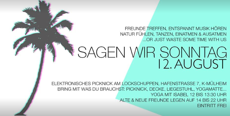 Sagen wir Sonntag am 12.August!